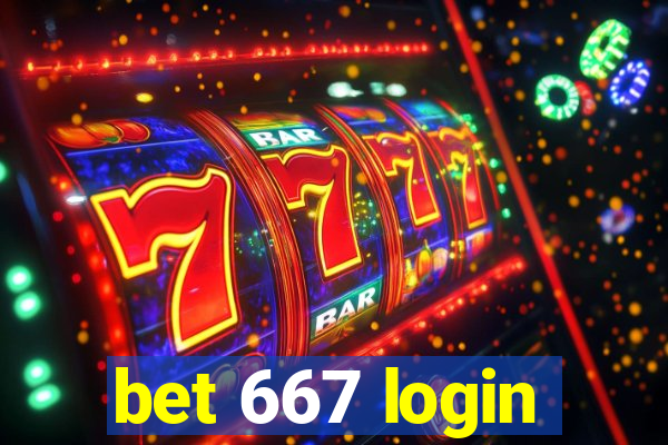 bet 667 login